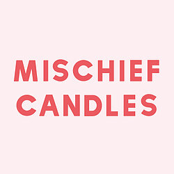 Mischief Candles - Shop Mischief Candles, Soy Wax Fun Candles Online