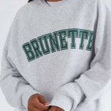Shop Brunette The Label Brunette The Label "Brunette" Grey Varsity Hair Colour Not Your Boyfriend's Crew Sweater for women – premium loungewear and festival fashion at Spoiled Brat