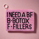 Shop Tiana New York Tiana Designs Hand Beaded I Need a BF Coin Purse Purse for women – premium loungewear and festival fashion at Spoiled Brat