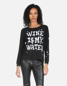 Shop Lauren Moshi Lauren Moshi Everly Wine is My Water Pullover Pullover for women – premium loungewear and festival fashion at Spoiled Brat